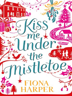 cover image of Kiss Me Under the Mistletoe